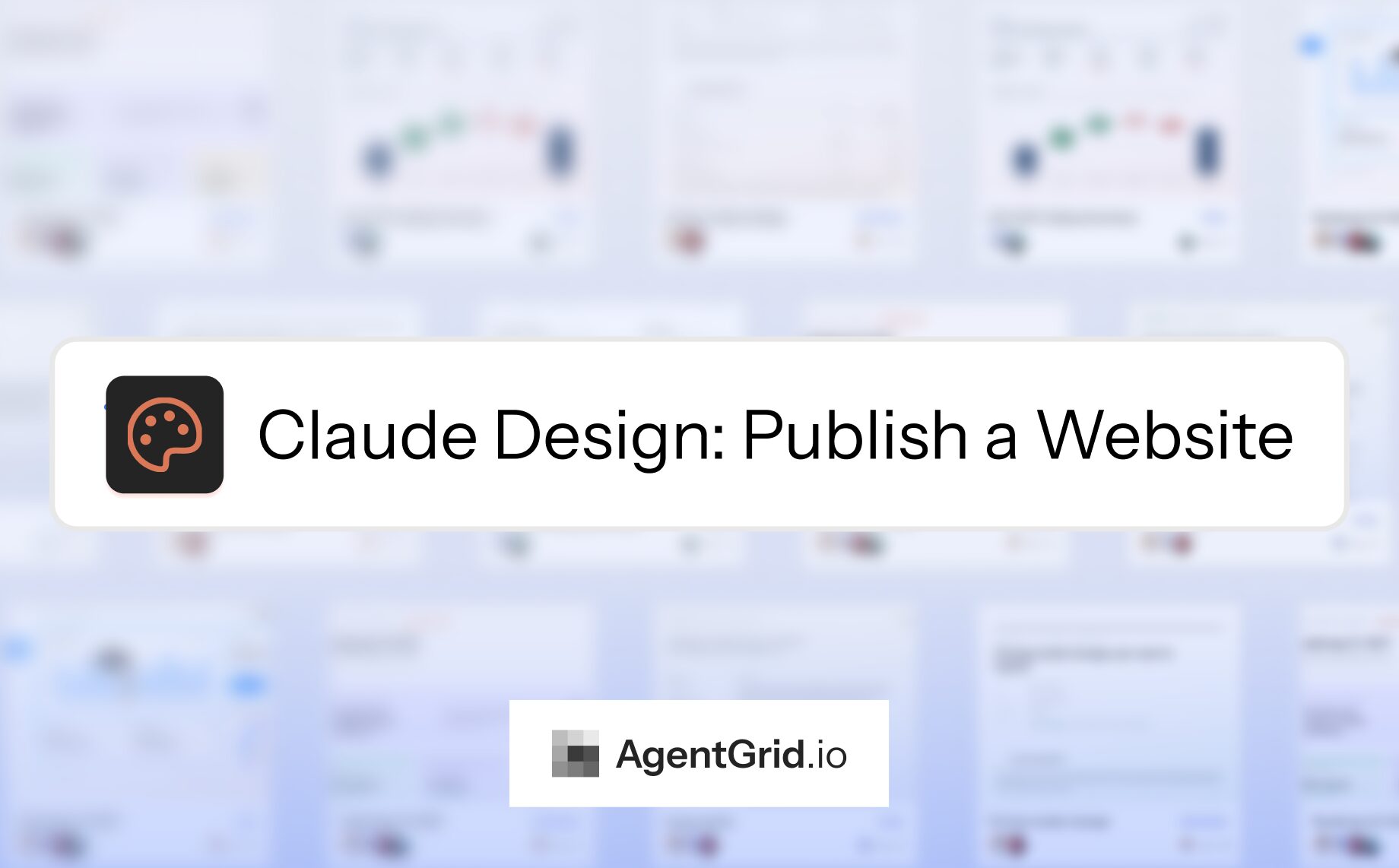 Claude Design: Publish a Website with AgentGrid.io